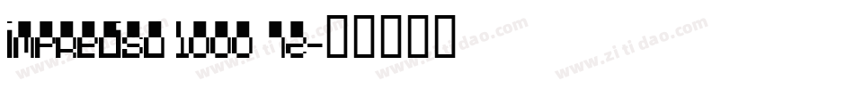 Impreciso 1000 72字体转换